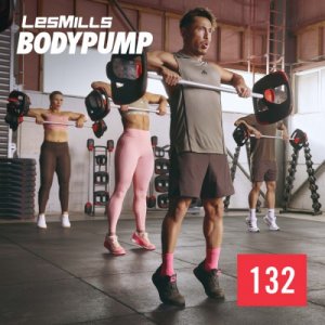 Available 2025 Q1 BODY PUMP 132 Video+Music And Notes