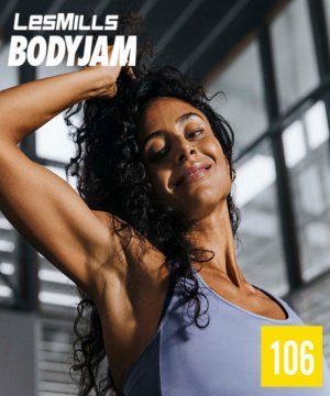 Hot Sale Les Mills BODY JAM 106 Complete Video, Music and Notes